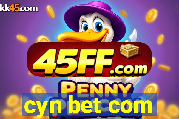 cyn bet com